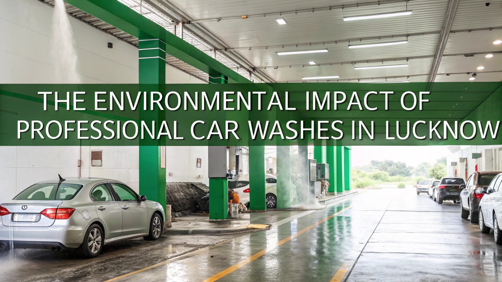 environmental-impact-car-wash-lucknow