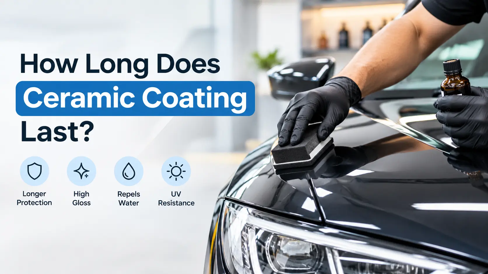 How Long Does Ceramic Coating Last?